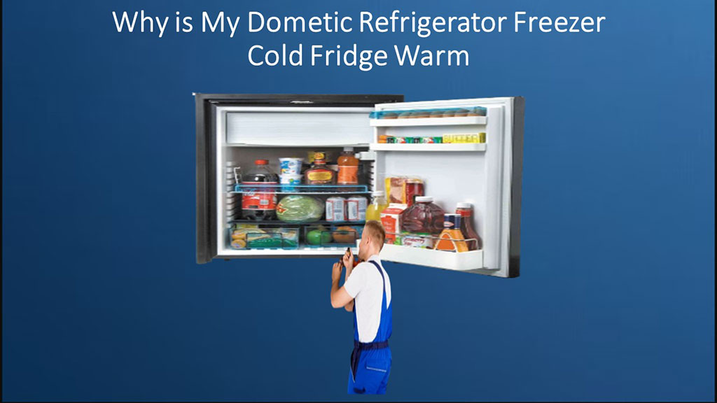 Dometic Refrigerator not cooling but freezer works Fix the